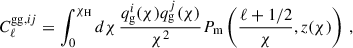 Mathematical equation: $$ \begin{aligned} C_{\ell }^{\mathrm{gg}, ij}&= \int _0^{\chi _{\rm H}} d\chi \,\frac{q^i_{\rm g}(\chi )q^j_{\rm g}(\chi )}{\chi ^2}P_{\rm m}\left(\frac{\ell +1/2}{\chi },z(\chi )\right)\,, \end{aligned} $$