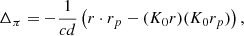 Mathematical equation: $$ \begin{aligned} \Delta _{\pi } = -\frac{1}{cd} \left(r \cdot r_{p} - (K_0r) (K_0r_p) \right), \end{aligned} $$