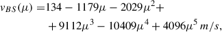 Mathematical equation: $$ \begin{aligned} \begin{split} v_{BS}(\mu ) =&134-1179\mu -2029\mu ^2+\\&+9112\mu ^3-10409\mu ^4+4096\mu ^5\,m/s, \end{split} \end{aligned} $$