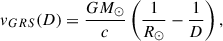 Mathematical equation: $$ \begin{aligned} v_{GRS}(D) = \frac{GM_\odot }{c}\left( \frac{1}{R_\odot } - \frac{1}{D}\right), \end{aligned} $$