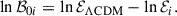 Mathematical equation: $$ \begin{aligned} \ln \mathcal{B} _{0i} = \ln \mathcal{E} _{\Lambda \mathrm{CDM}} - \ln \mathcal{E} _{i}. \end{aligned} $$