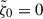 Mathematical equation: $ \tilde{\zeta}_0 = 0 $