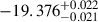Mathematical equation: $ -19.376^{+0.022}_{-0.021} $