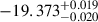 Mathematical equation: $ -19.373^{+0.019}_{-0.020} $