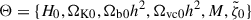 Mathematical equation: $ \Theta = \{H_0, \Omega_{\mathrm{K0}}, \Omega_{\mathrm{b0}}h^2, \Omega_{\mathrm{vc0}}h^2, M, \tilde{\zeta}_{0}\} $