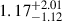 Mathematical equation: $ 1.17^{+2.01}_{-1.12} $