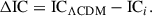 Mathematical equation: $$ \begin{aligned} \Delta \mathrm{IC} = \mathrm{IC}_{\Lambda \mathrm{CDM}}-\mathrm{IC}_{i}. \end{aligned} $$