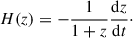 Mathematical equation: $$ \begin{aligned} H(z) = - \dfrac{1}{1+z} \dfrac{\mathrm{d}z}{\mathrm{d}t}\cdot \end{aligned} $$