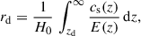 Mathematical equation: $$ \begin{aligned} r_{\mathrm{d} } = \dfrac{1}{H_0}\,\int ^{\infty }_{z_{\mathrm{d} }} \dfrac{c_{\mathrm{s} }(z)}{E(z)}\,\mathrm{d}z, \end{aligned} $$