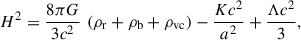 Mathematical equation: $$ \begin{aligned}&H^2 = \dfrac{8\pi G}{3c^2}\,\left(\rho _{\mathrm{r} } + \rho _{\mathrm{b} } + \rho _{\mathrm{vc} }\right) - \dfrac{Kc^2}{a^2} + \dfrac{\Lambda c^2}{3},\end{aligned} $$