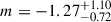 Mathematical equation: $ m = -1.27^{+1.10}_{-0.72} $