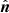 Mathematical equation: $ \hat{\boldsymbol{n}} $