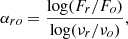Mathematical equation: $$ \begin{aligned} \alpha _{ro} = {{\log (F_r/F_o)} \over {\log (\nu _r/\nu _o)}}, \end{aligned} $$