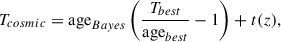 Mathematical equation: $$ \begin{aligned} T_{cosmic} = \mathrm{age}_{Bayes}\left(\frac{T_{best}}{\mathrm{age}_{best}} - 1\right) + t(z), \end{aligned} $$
