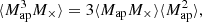 Mathematical equation: $$ \begin{aligned} \langle M_{\mathrm{ap} }^3M_\times \rangle& = 3 \langle M_{\mathrm{ap} }M_{\times }\rangle \langle M_{\mathrm{ap} }^2\rangle ,\end{aligned} $$