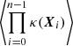 Mathematical equation: $ \left\langle \prod_{i = 0}^{n-1} \kappa({\boldsymbol{X}_{i}}) \right\rangle $