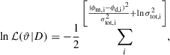 Mathematical equation: $$ \begin{aligned} \ln {\mathcal{L} ({\vartheta }|D)} = -\frac{1}{2} \sum _{i}^ \left[\frac{(\phi _{\rm m,i}-\phi _{\rm d, i})^2}{\sigma _{\rm tot, i}^2} + \ln {\sigma _{\rm tot, i}^2} \right], \end{aligned} $$