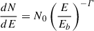Mathematical equation: $$ \begin{aligned} \frac{dN}{dE}=N_{0}\left(\frac{E}{E_{b}}\right)^{-\varGamma } \end{aligned} $$