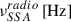 Mathematical equation: $ \nu^{radio}_{SSA} \left[\mathrm{Hz}\right] $