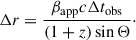 Mathematical equation: $$ \begin{aligned} \Delta r = \frac{\beta _\text{app}c\Delta t_\text{obs}}{(1+z)\sin \Theta }\cdot \end{aligned} $$