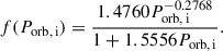 Mathematical equation: $$ \begin{aligned} f(P_{\rm {orb,\, i}})= \frac{1.4760P_{\rm {orb,\, i}}^{-0.2768}}{1 + 1.5556P_{\rm {orb,\, i}}}. \end{aligned} $$