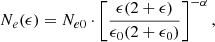 Mathematical equation: $$ \begin{aligned} N_{e}(\epsilon ) = N_{e0} \cdot \left[\frac{\epsilon (2+\epsilon )}{\epsilon _{0}(2+\epsilon _{0})} \right]^{-\alpha }, \end{aligned} $$