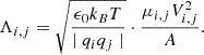 Mathematical equation: $$ \begin{aligned} \Lambda _{i,j} = \sqrt{\frac{\epsilon _{0}k_{B}T}{\mid q_{i}q_{j} \mid }} \cdot \frac{\mu _{i,j}V_{i,j}^{2}}{A} .\end{aligned} $$