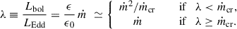 Mathematical equation: $$ \begin{aligned} \lambda \equiv \frac{L_{\rm bol}}{L_{\rm Edd}} = \frac{\epsilon }{\epsilon _0} \, \dot{m} \,\, \simeq \left\{ \begin{array}{ c l } \dot{m}^2/\dot{m}_{\rm cr}&\quad \text{ if} \quad \lambda < \dot{m}_{\rm cr}, \\ \dot{m}&\quad \text{ if} \quad \lambda \ge \dot{m}_{\rm cr}. \\ \end{array} \right. \end{aligned} $$