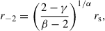 Mathematical equation: $$ \begin{aligned} r_{-2}=\left(\frac{2-\gamma }{\beta -2}\right)^{1/\alpha }r_{\rm {s}}, \end{aligned} $$