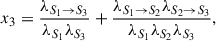 Mathematical equation: $$ \begin{aligned} x_3&= \frac{\lambda _{S_1 \rightarrow S_3}}{\lambda _{S_1}\lambda _{S_3}} + \frac{\lambda _{S_1 \rightarrow S_2}\lambda _{S_2 \rightarrow S_3}}{\lambda _{S_1}\lambda _{S_2}\lambda _{S_3}},\end{aligned} $$