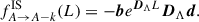 Mathematical equation: $$ \begin{aligned} f^{\mathrm{IS} }_{A \rightarrow A-k}(L) = -\boldsymbol{b} e^{\boldsymbol{D}_{\Lambda } L } \boldsymbol{D}_{\Lambda } \boldsymbol{d} . \end{aligned} $$
