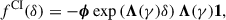Mathematical equation: $$ \begin{aligned} f^\mathrm{{CI}}(\delta ) = -\boldsymbol{\phi } \exp \left( \boldsymbol{\Lambda }(\gamma )\delta \right) \boldsymbol{\Lambda }(\gamma )\boldsymbol{1} , \end{aligned} $$