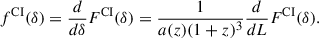 Mathematical equation: $$ \begin{aligned} f^\mathrm{{CI}}(\delta ) = \frac{d}{d\delta }F^\mathrm{{CI}}(\delta ) = \frac{1}{a(z)(1+z)^3}\frac{d}{dL}F^\mathrm{{CI}}(\delta ) . \end{aligned} $$