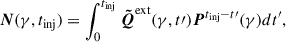 Mathematical equation: $$ \begin{aligned} \boldsymbol{N}(\gamma , t_{\rm {inj}}) = \int _0^{t_{\rm {inj}}} \boldsymbol{\tilde{Q}}^\mathrm{{ext}}(\gamma , t\prime )\boldsymbol{P}^{t_{\rm inj} - t\prime }(\gamma ) dt^{\prime } , \end{aligned} $$