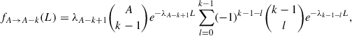 Mathematical equation: $$ \begin{aligned} f_{A \rightarrow A-k} (L) = \lambda _{A-k+1} {A \atopwithdelims ()k-1} e^{-\lambda _{A-k+1} L}\sum _{l = 0}^{k-1} (-1)^{k-1-l} {k-1 \atopwithdelims ()l} e^{-\lambda _{k-1-l} L}, \end{aligned} $$