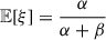 Mathematical equation: $ \mathbb{E}[\xi]=\frac{\alpha}{\alpha+\beta} $