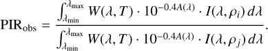 Mathematical equation: \mathrm{PIR}_{\mathrm{obs}} = \frac{\int_{\lambda_{\min}}^{\lambda_{\max}} W(\lambda, T) \cdot 10^{-0.4 A(\lambda)} \cdot I(\lambda, \rho_i) \, d\lambda} {\int_{\lambda_{\min}}^{\lambda_{\max}} W(\lambda, T) \cdot 10^{-0.4 A(\lambda)} \cdot I(\lambda, \rho_j) \, d\lambda}.
