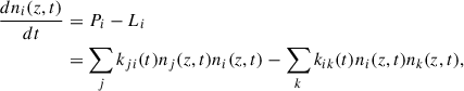 Mathematical equation: $$ \begin{aligned} \frac{dn_i(z,t)}{dt}&= P_i - L_i \nonumber \\&= \sum _{j}{k_{j i}(t) n_j(z,t) n_i(z,t)} - \sum _{k}k_{i k}(t) n_i(z,t) n_k(z,t), \end{aligned} $$