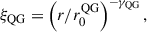 Mathematical equation: $$ \begin{aligned} \xi _{\text{QG}} = \left(r/r_0^{\text{QG}}\right)^{-\gamma _{\text{QG}}} , \end{aligned} $$
