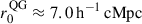 Mathematical equation: $ r_{0}^{\mathrm{QG}}\approx7.0\,\mathrm{h}^{-1}\,\mathrm{cMpc} $