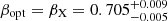 Mathematical equation: $ \beta_{\mathrm{opt}}=\beta_{\mathrm{X}} = 0.705_{-0.005}^{+0.009} $
