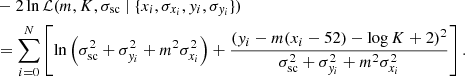 Mathematical equation: $$ \begin{aligned}&-2 \ln \mathcal{L} (m, K, \sigma _{\rm sc} \mid \{x_i, \sigma _{x_i}, y_i, \sigma _{y_i}\})\nonumber \\&= \sum _{i = 0}^{N} \left[\ln \left(\sigma _{\rm sc}^2 + \sigma _{y_i}^2 + m^2 \sigma _{x_i}^2\right) + \frac{\left(y_i - m(x_i - 52) - \log K + 2\right)^2}{\sigma _{\rm sc}^2 + \sigma _{y_i}^2 + m^2 \sigma _{x_i}^2}\right]. \end{aligned} $$