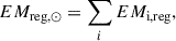 Mathematical equation: $$ \begin{aligned} EM_{\rm reg,\odot }=\sum _{i}{EM_{\rm {i},\mathrm {reg}}}, \end{aligned} $$