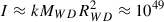 Mathematical equation: $ I \approx kM_{WD} R_{WD}^{2} \approx 10^{49} $