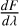 Mathematical equation: ${{dF} \over {d\lambda }}$