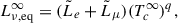 Mathematical equation: $$ \begin{aligned} L_{\nu ,\mathrm{eq} }^\infty =(\tilde{L}_e+\tilde{L}_\mu )(T_c^\infty )^q, \end{aligned} $$