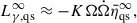 Mathematical equation: $$ \begin{aligned} L_{\gamma ,\mathrm{qs} }^\infty \approx -K\Omega \dot{\Omega }\bar{\eta }^\infty _{\mathrm{qs} }, \end{aligned} $$