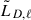 Mathematical equation: $ \tilde L_{D,\ell} $