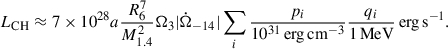 Mathematical equation: $$ \begin{aligned} L_{\mathrm{CH}} \approx 7\times 10^{28}a\frac{R_6^7}{M_{1.4}^2}\Omega _3 |\dot{\Omega }_{-14}| \sum _i \frac{p_i}{10^{31}\,\mathrm{erg\,cm}^{-3}} \frac{q_i}{1\,\mathrm{MeV}}\,\mathrm{erg\,s}^{-1}. \end{aligned} $$