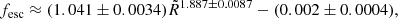 Mathematical equation: $$ \begin{aligned} {f_{\mathrm{esc}}} \approx (1.041 \pm 0.0034) \tilde{R}^{1.887 \pm 0.0087} - (0.002 \pm 0.0004), \end{aligned} $$